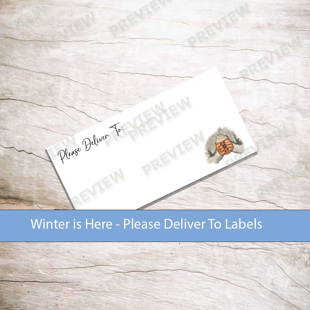 0189 - Winter is Here - Please Deliver To Labels