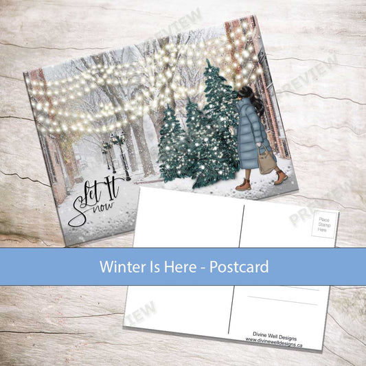 0189 -  Winter Is Here - Postcard