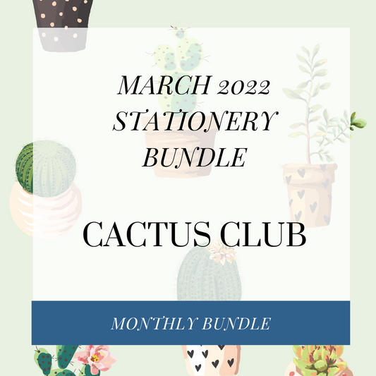March 2022 Stationery Bundle - Cactus Club